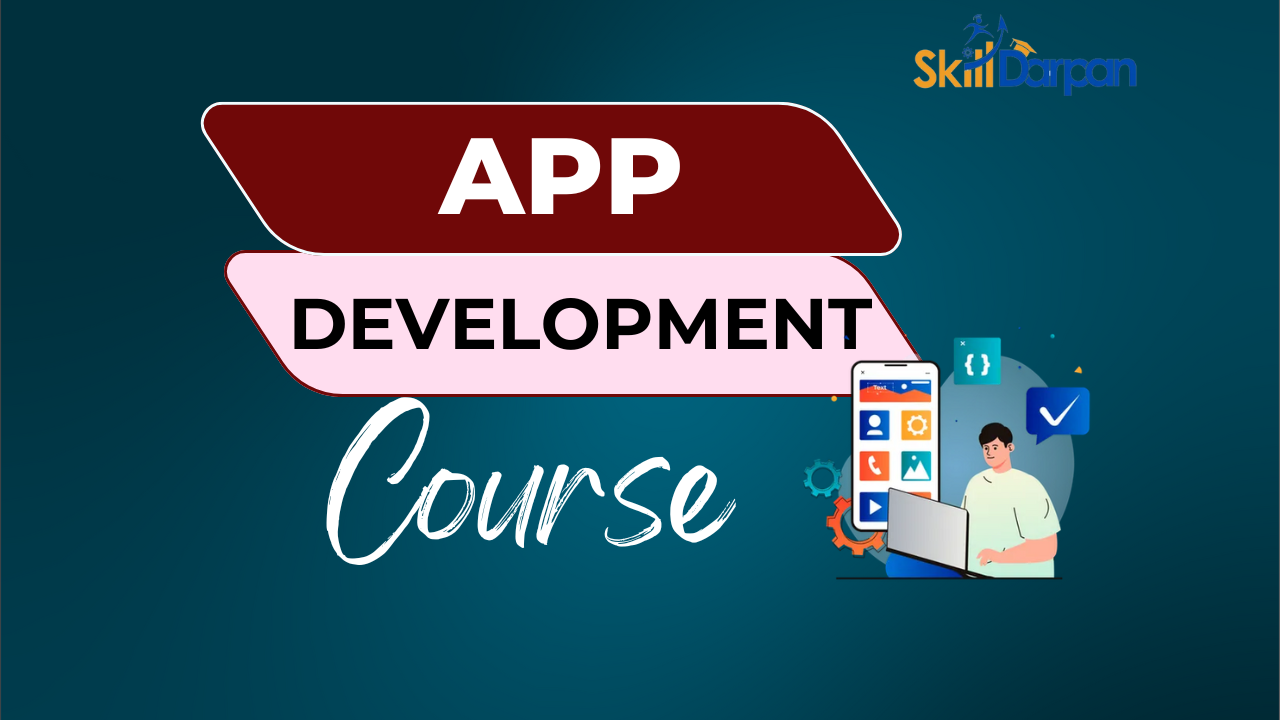 App Development Training – Build Android & iOS Apps from Scratch